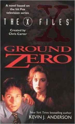 Ground Zero (The X-Files, Book 3)